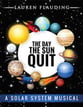 The Day the Sun Quit Unison/Two-Part Vocal Score cover